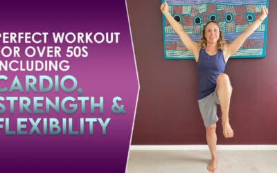 PERFECT workout for over 50s including cardio, strength and flexibility.