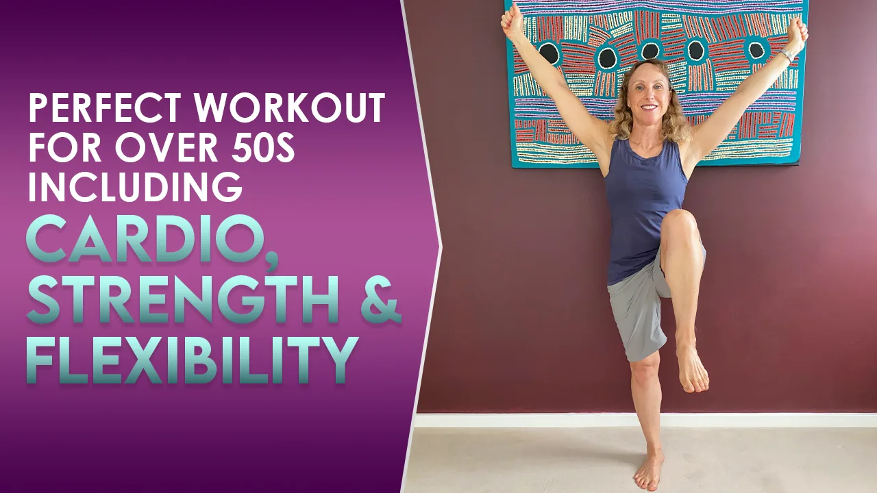 PERFECT workout for over 50s including cardio, strength and flexibility.